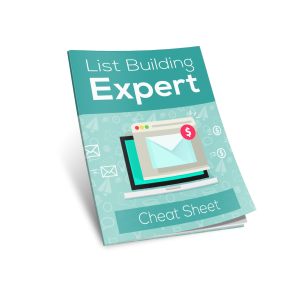 List Building Expert Cheat Sheet